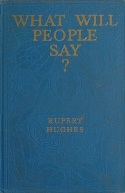 What Will People Say? A Novel — book cover