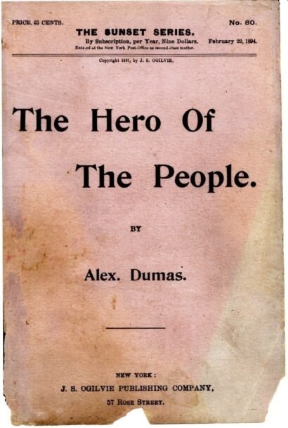 The Hero of the People: A Historical Romance of Love, Liberty and Loyalty — book cover