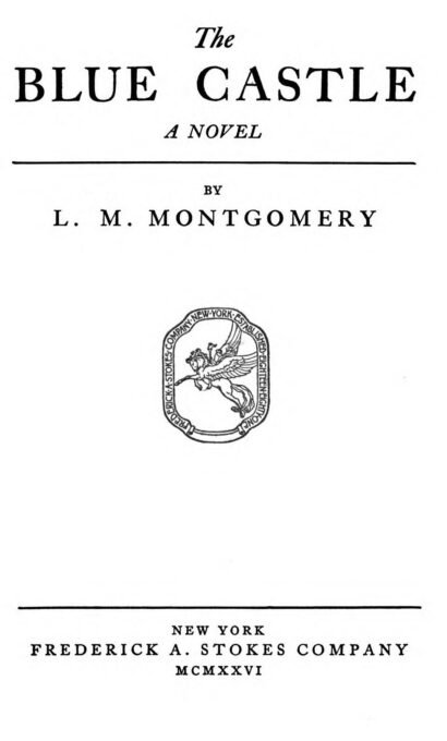 The Blue Castle: a novel — book cover