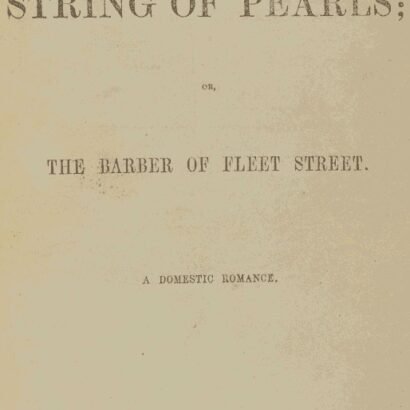 The String of Pearls; Or, The Barber of Fleet Street. A Domestic Romance. — original book cover