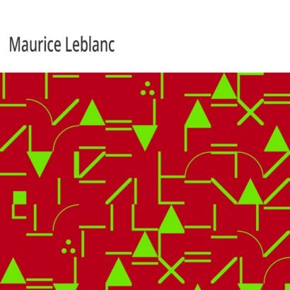 The Extraordinary Adventures of Arsène Lupin, Gentleman-Burglar — book cover