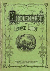 Middlemarch by George Eliot — book cover