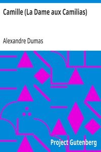 Camille (La Dame aux Camilias) by Alexandre Dumas — book cover