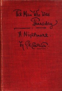 The Man Who Was Thursday: A Nightmare by G. K. Chesterton — book cover