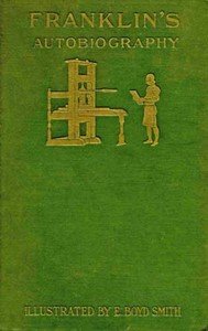 Autobiography of Benjamin Franklin by Benjamin Franklin — book cover