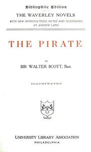 The Pirate: Andrew Lang Edition by Walter Scott — book cover