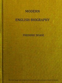 Modern English biography, volume 2 (of 4), I-Q by Frederic Boase — book cover