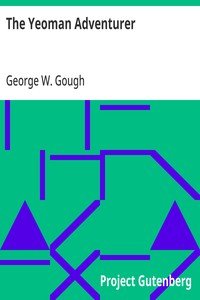 The Yeoman Adventurer by George W. Gough — book cover