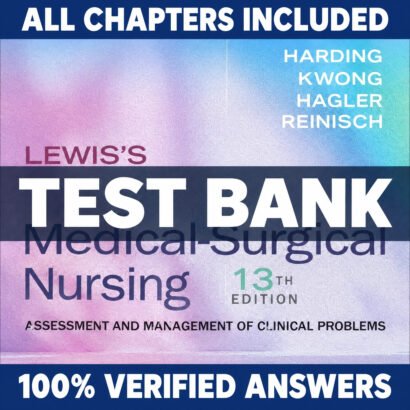 Test Bank for Lewis's Medical Surgical Nursing 13th Edition