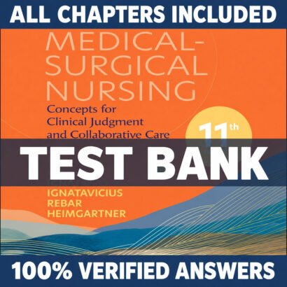Test Bank for Medical Surgical Nursing Concepts For Clinical 11th Edition