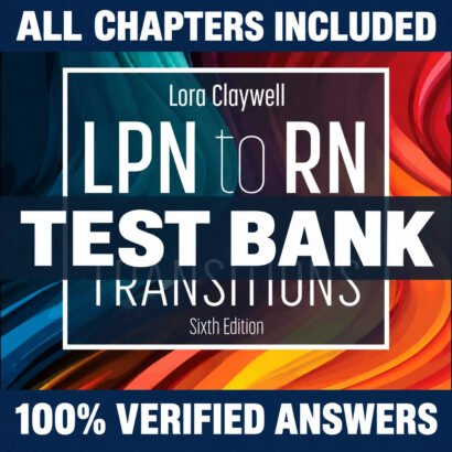 Test Bank for LPN to RN Transitions 6th Edition